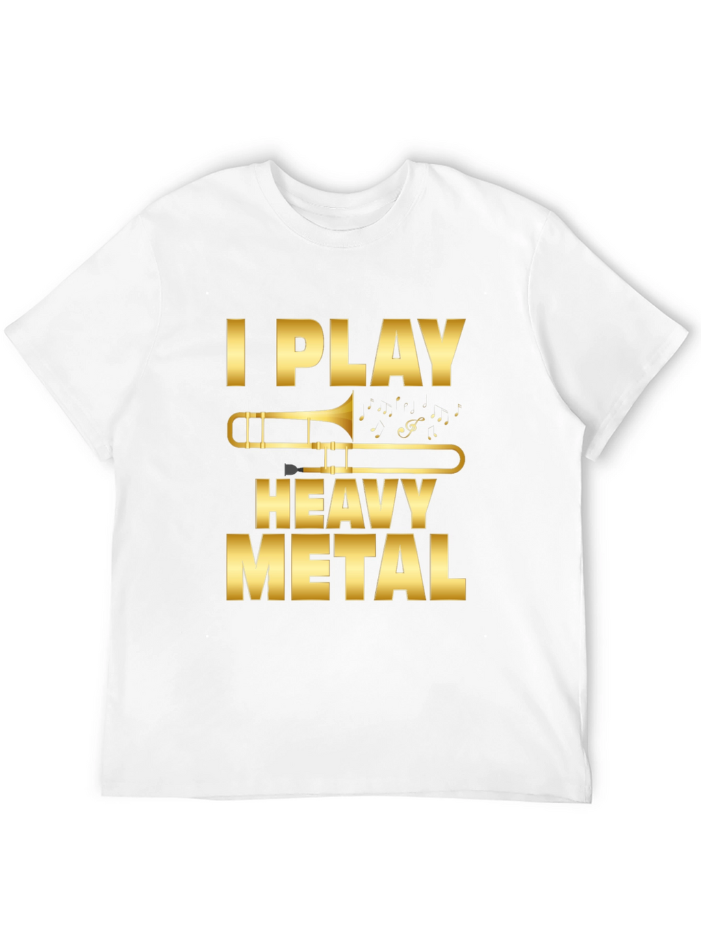 I Play Heavy Metal Trombone T-Shirt