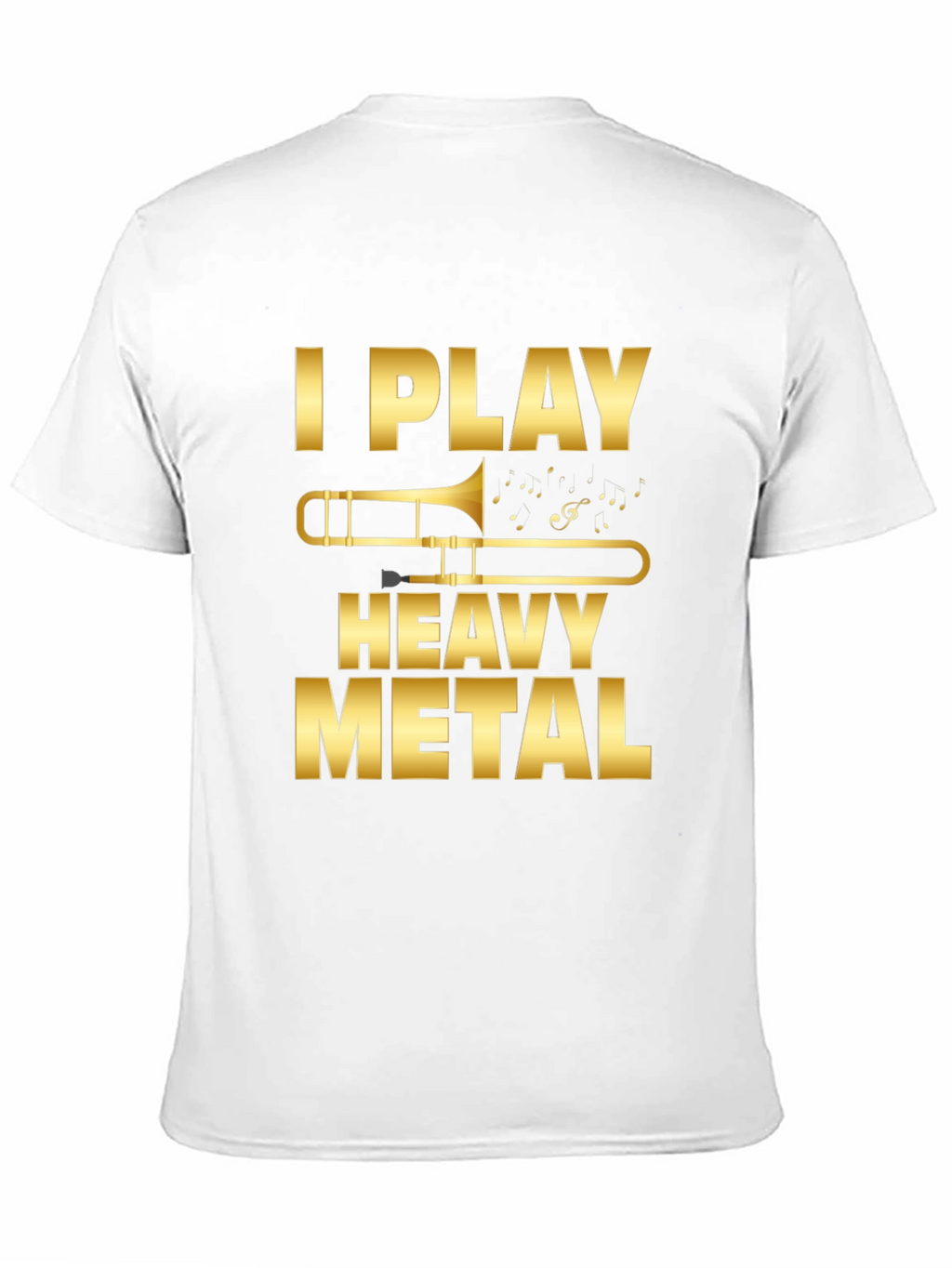 I Play Heavy Metal Trombone T-Shirt