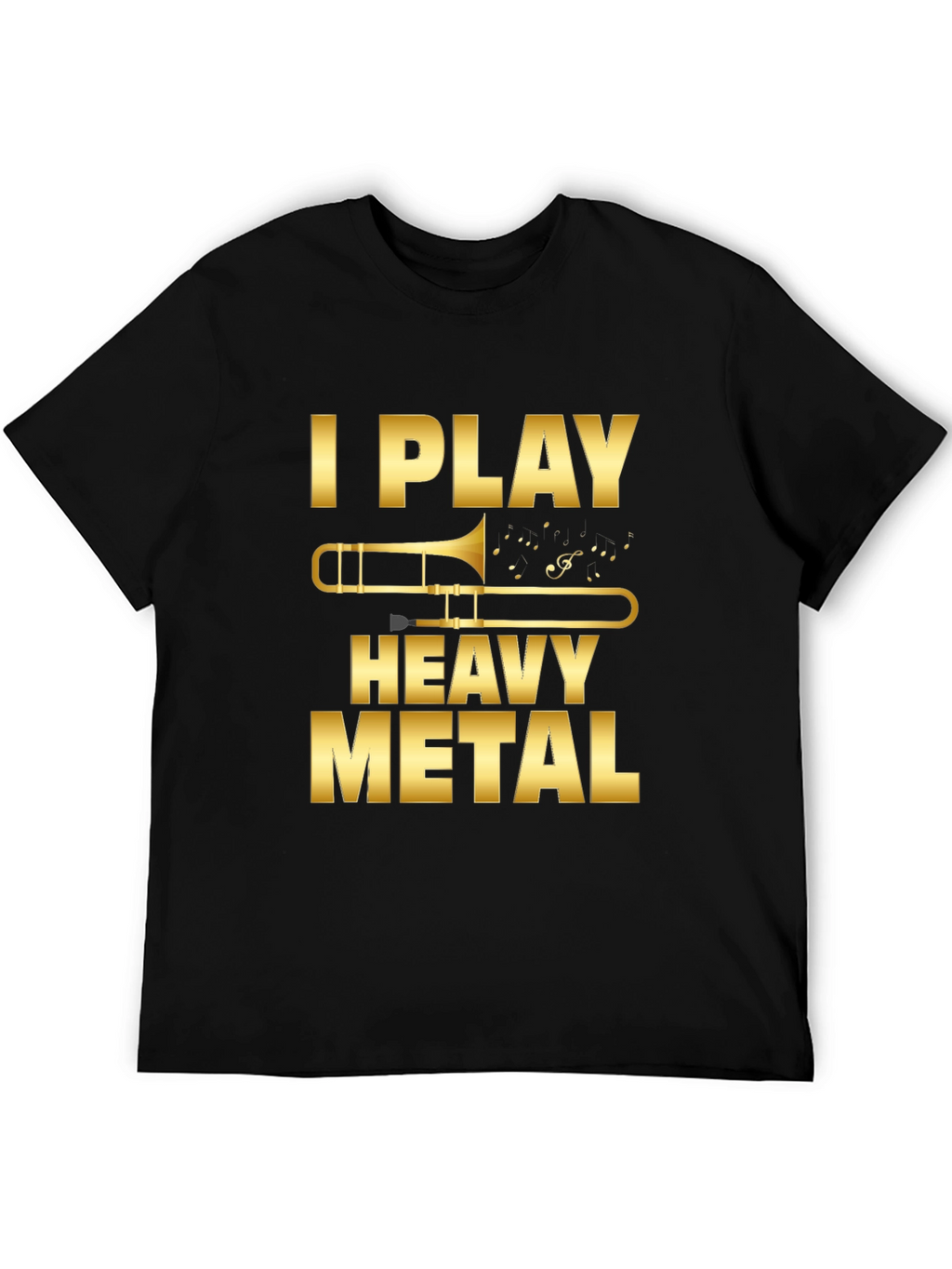 I Play Heavy Metal Trombone T-Shirt