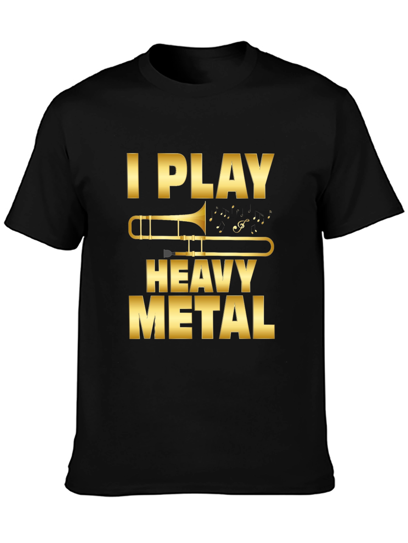 I Play Heavy Metal Trombone T-Shirt