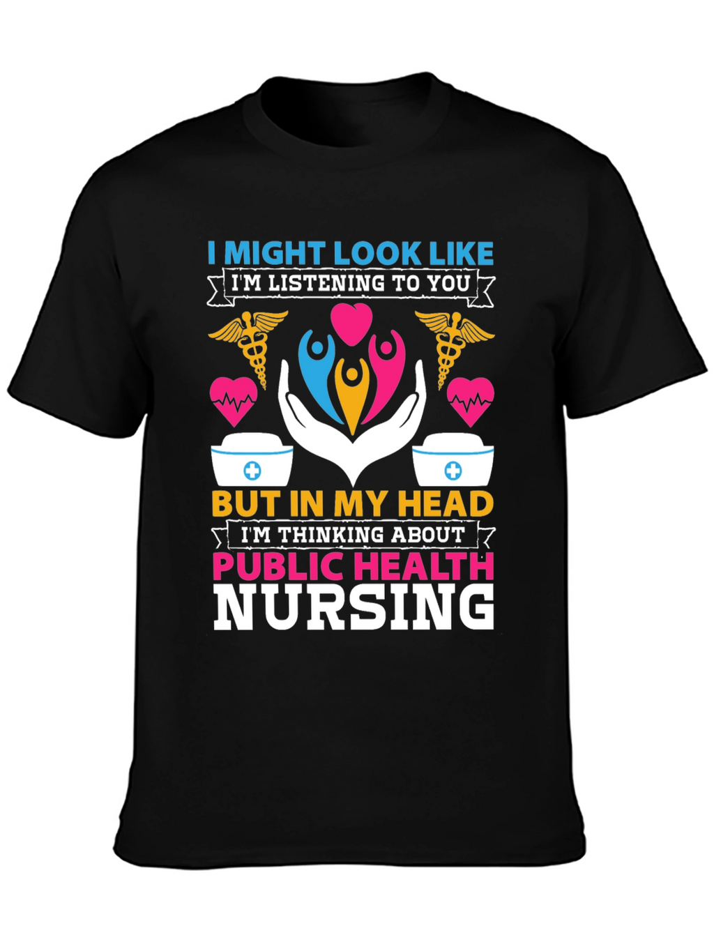 Public Health Nursing T-Shirt