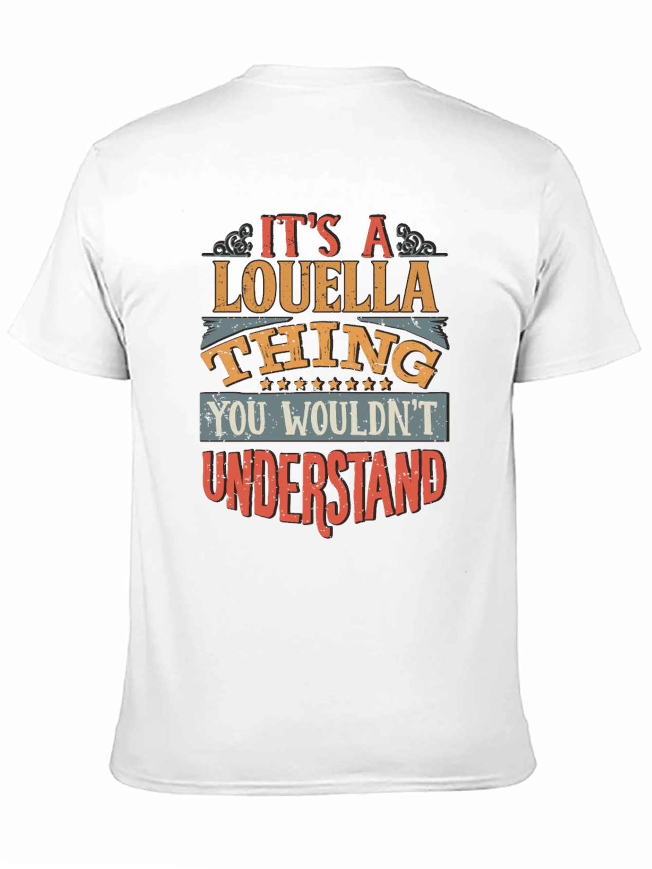 Its A Louella Thing T-Shirt