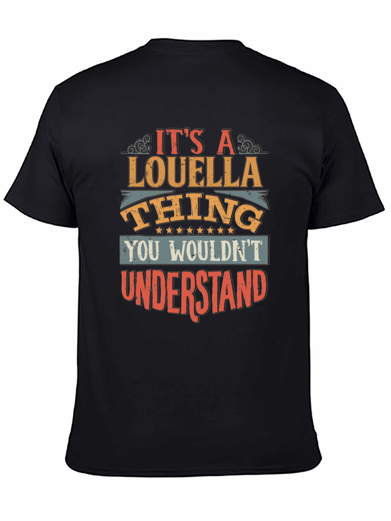 Its A Louella Thing T-Shirt