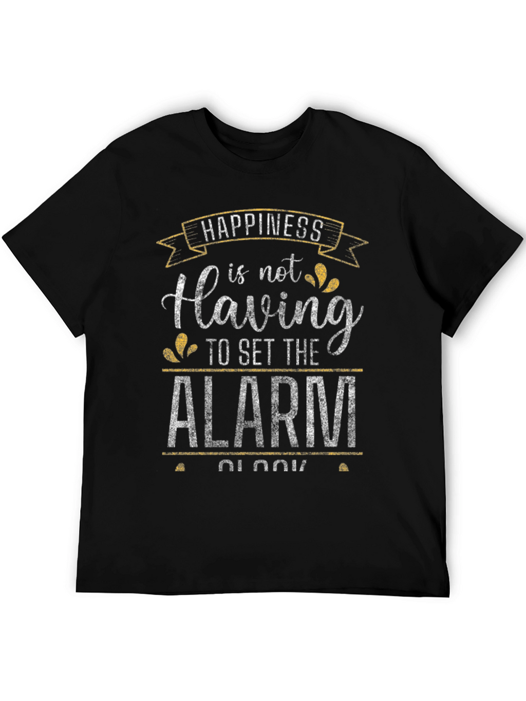 Happiness Alarm Clock T-Shirt - Black