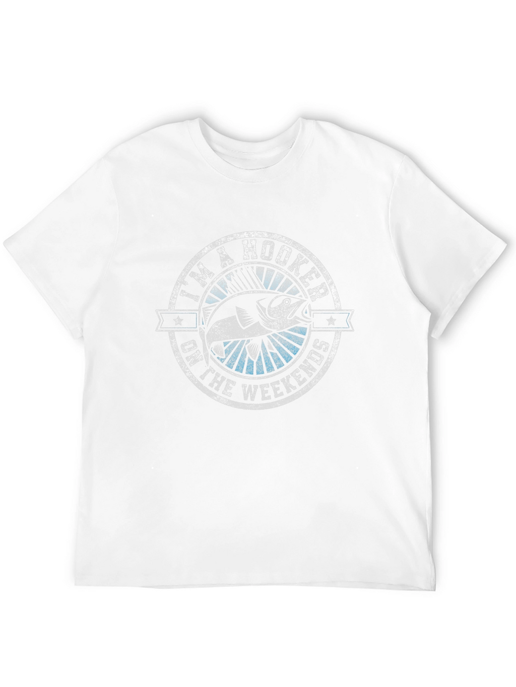 Im A Hooker On The Weekends Funny Fishing T-Shirt