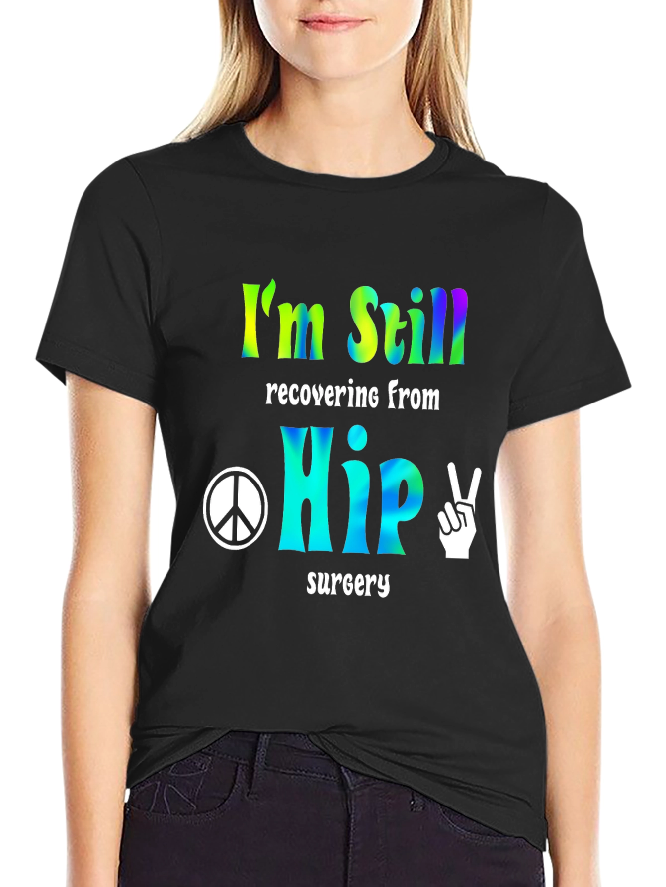 Hip Surgery Recovery Tee - Peace & Healing
