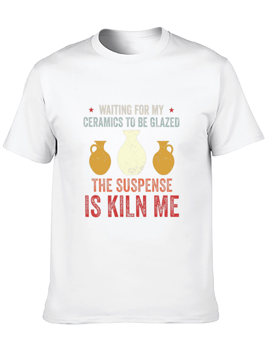 Waiting for My Ceramics T-Shirt