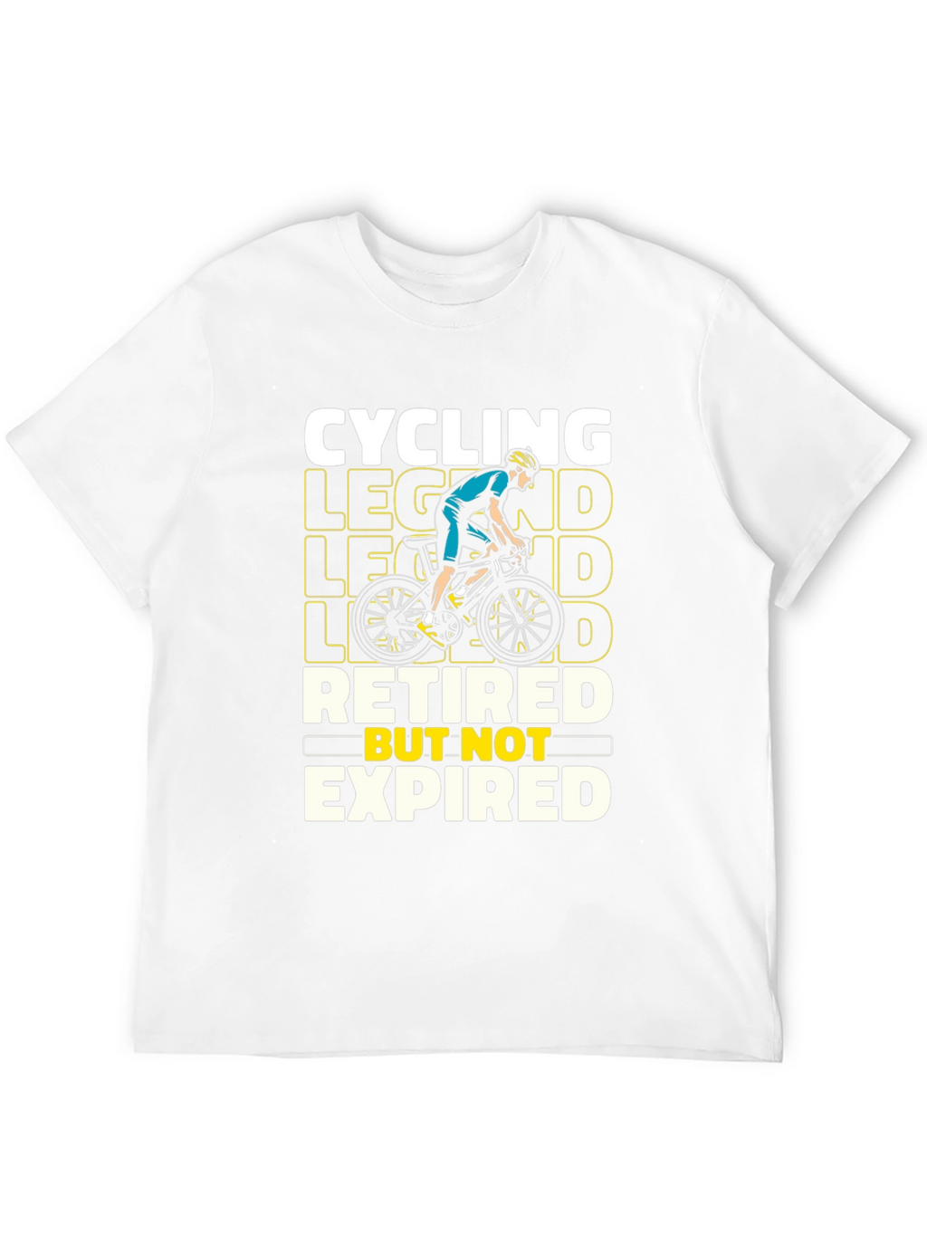 Cycling Legend Retired But Not Expired T-Shirt