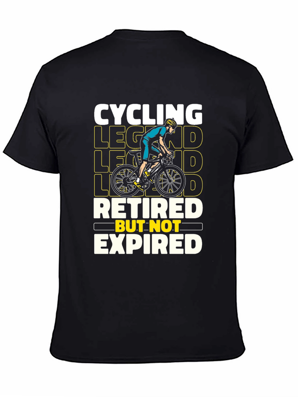 Cycling Legend Retired But Not Expired T-Shirt