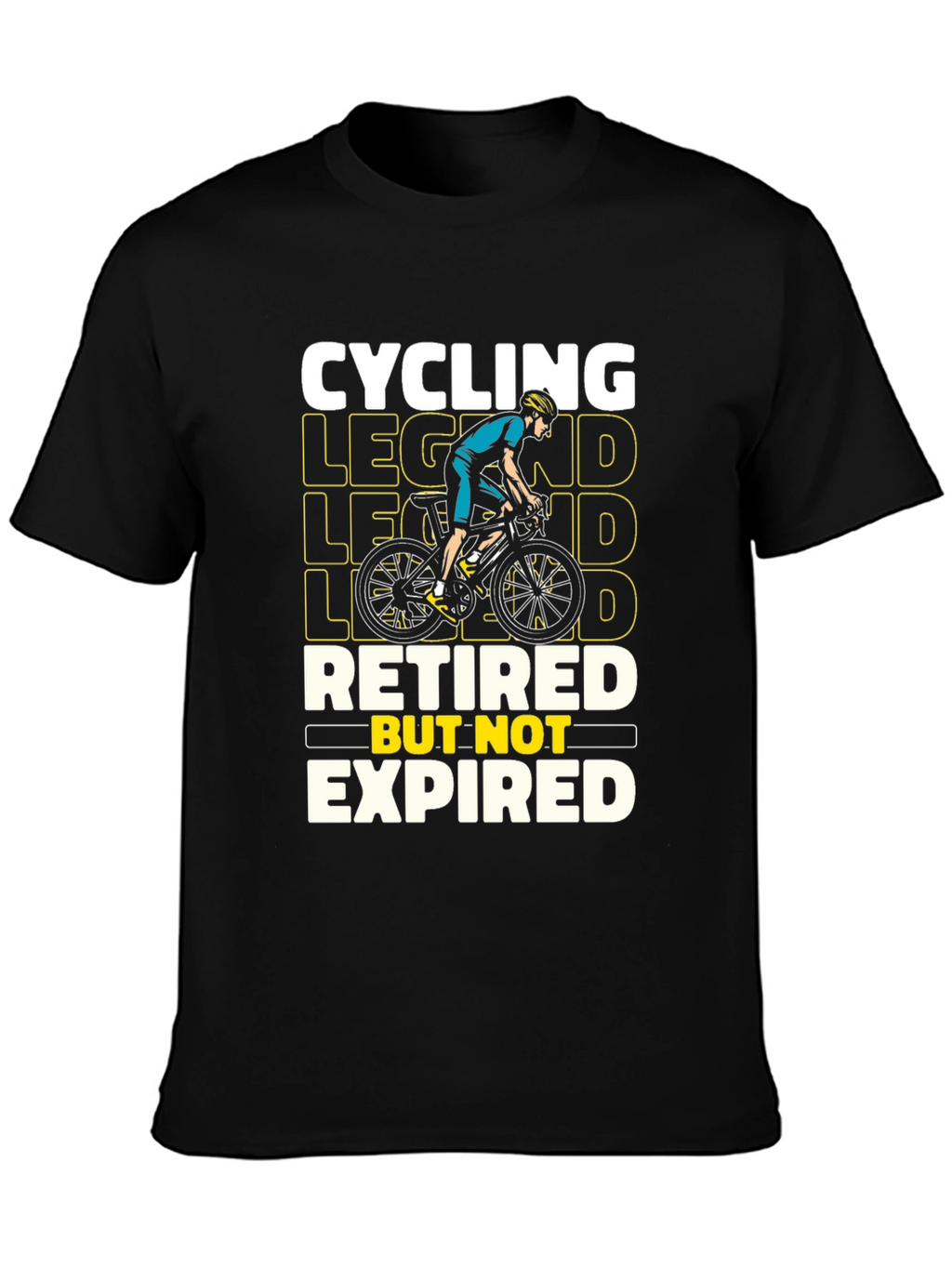 Cycling Legend Retired But Not Expired T-Shirt