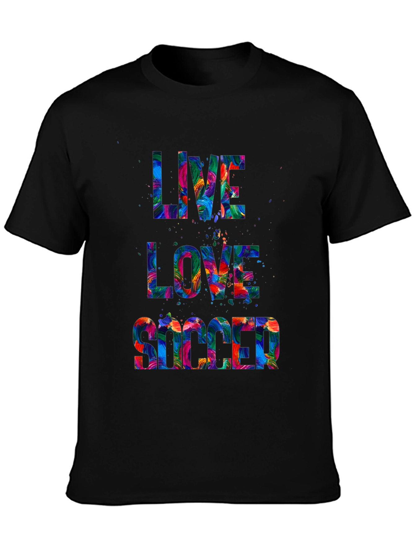 Live Love Soccer T-Shirt - Colorful Design