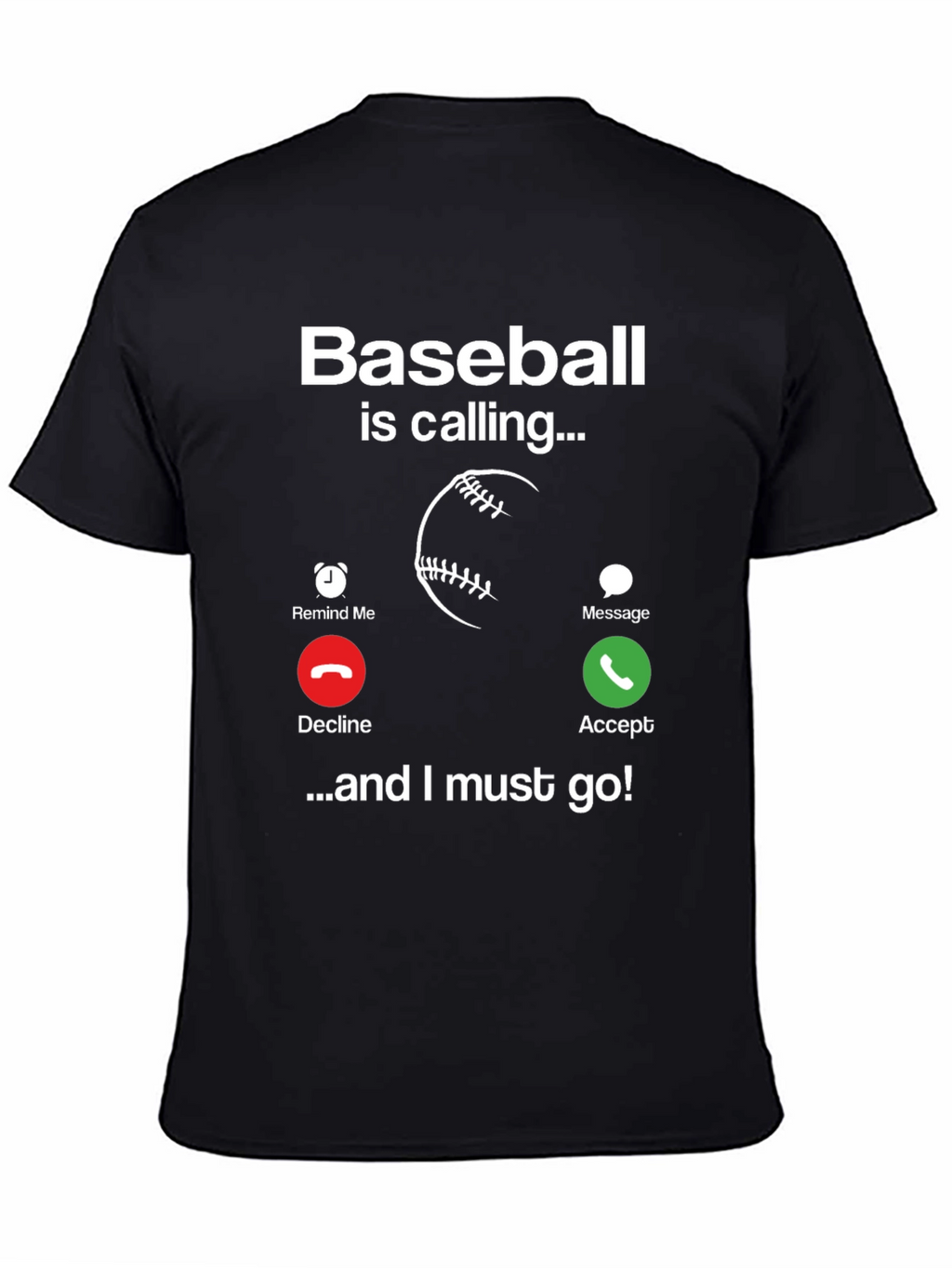 Baseball Calling T-Shirt - Funny Sports Tee