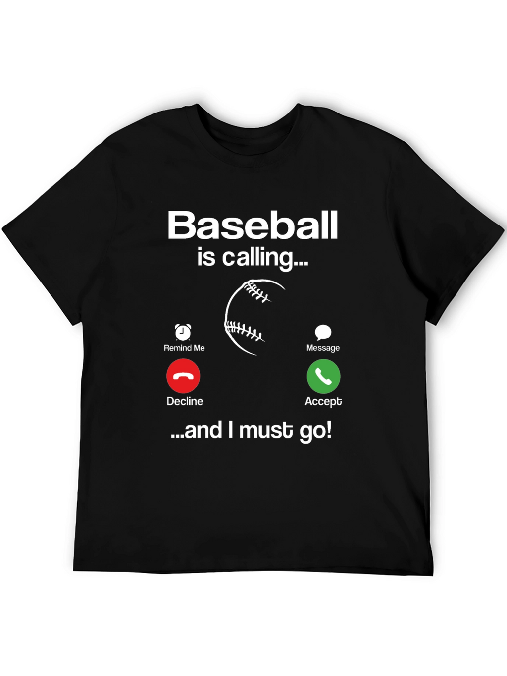 Baseball Calling T-Shirt - Funny Sports Tee