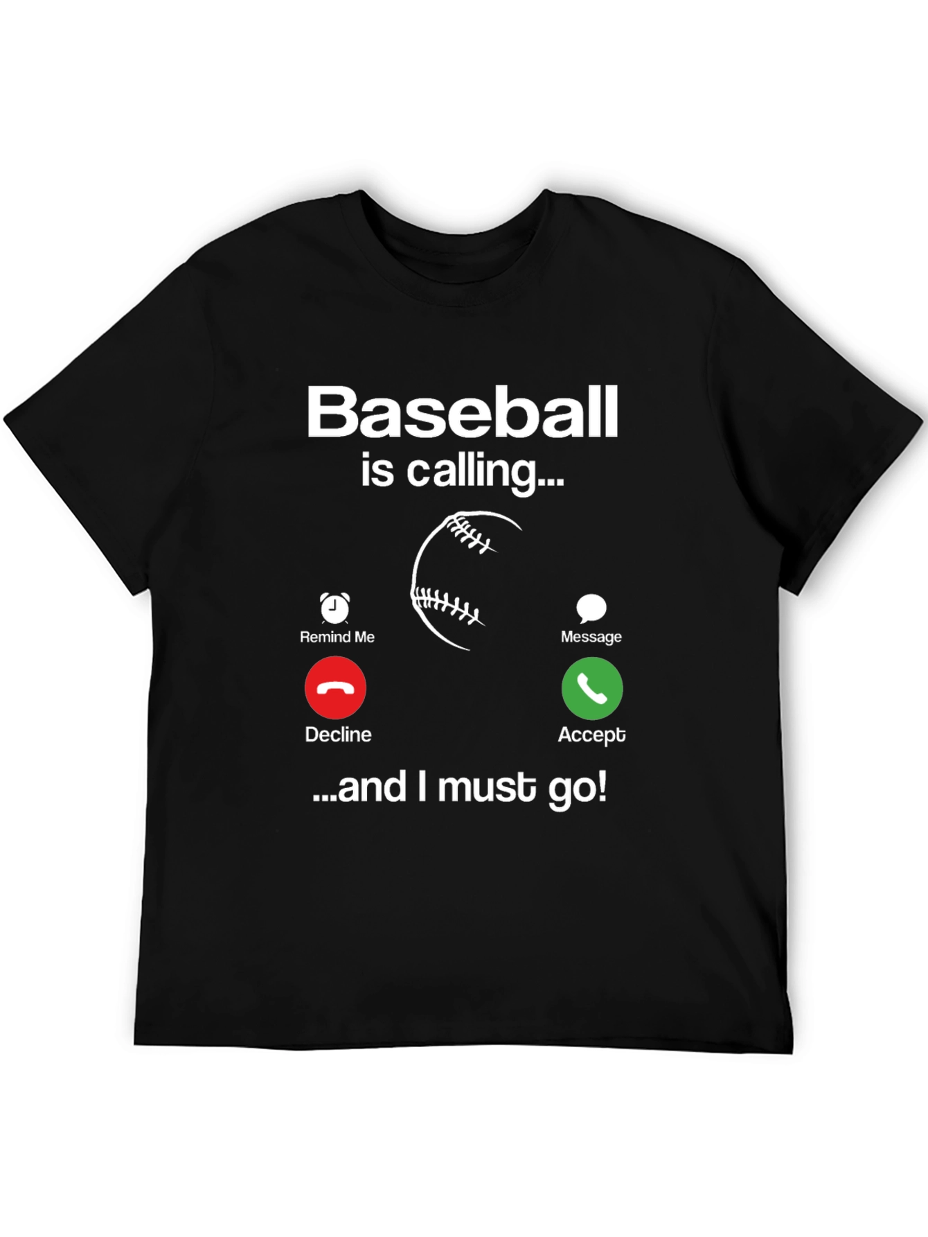 Baseball Calling T-Shirt - Funny Sports Tee