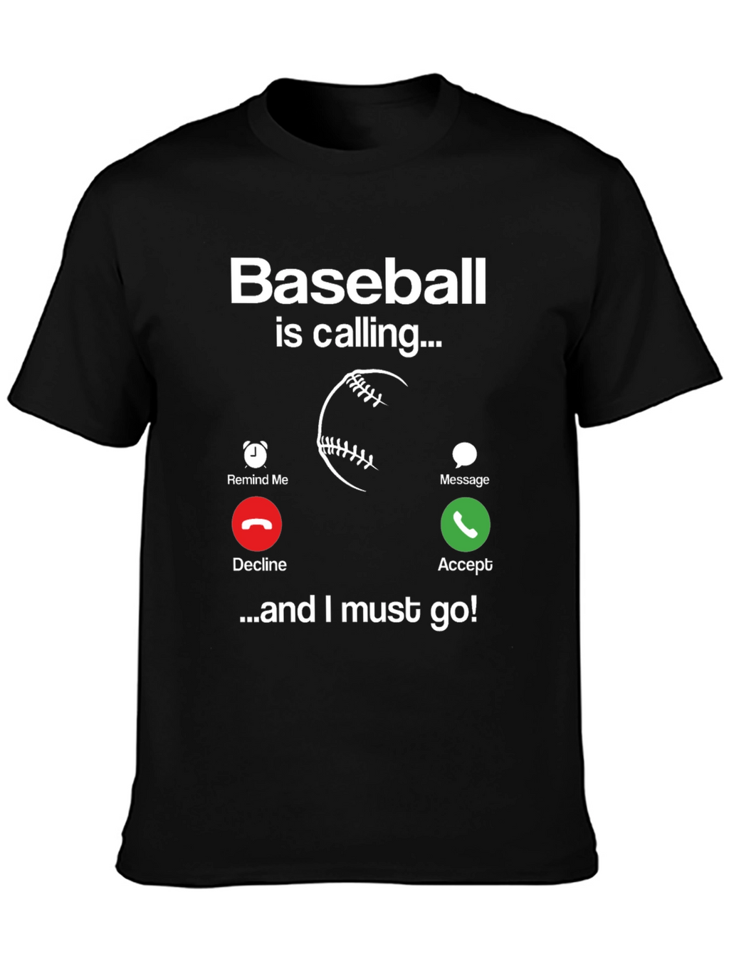 Baseball Calling T-Shirt - Funny Sports Tee