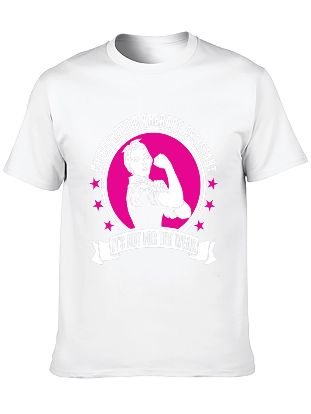 Chiropractic Therapy Assistant T-Shirt - Strong Women