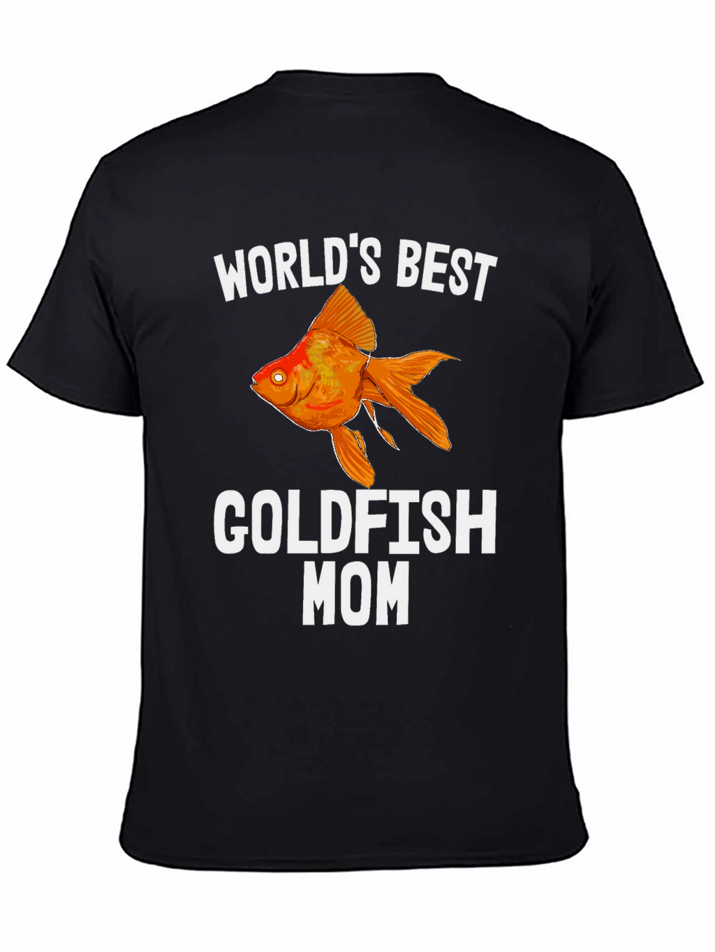 Worlds Best Goldfish Mom T-Shirt