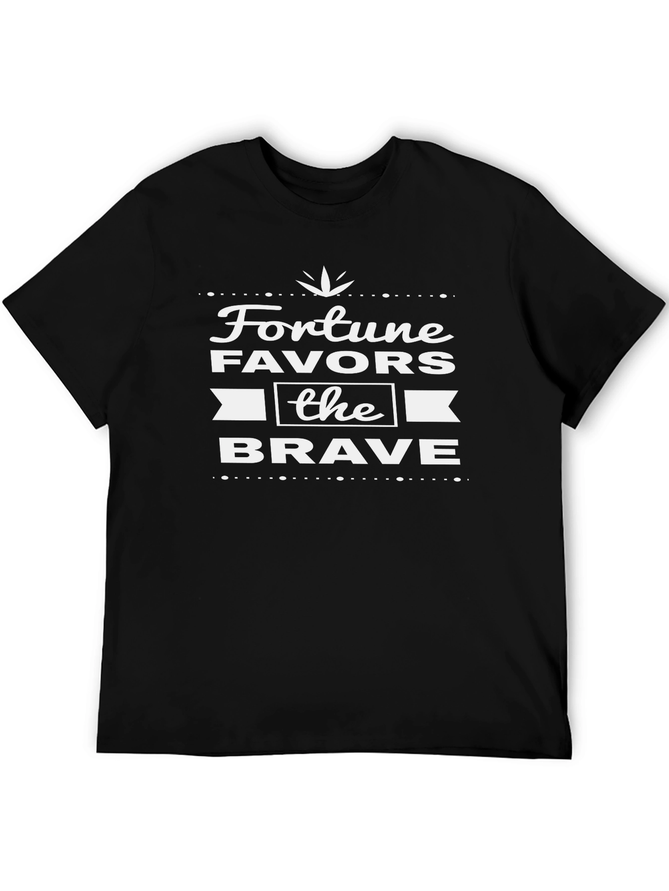 Fortune Favors the Brave Graphic T-Shirt