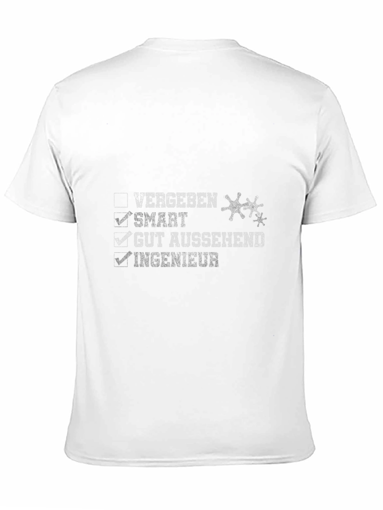 Funny Engineer T-Shirt - Smart Good Looking Taken