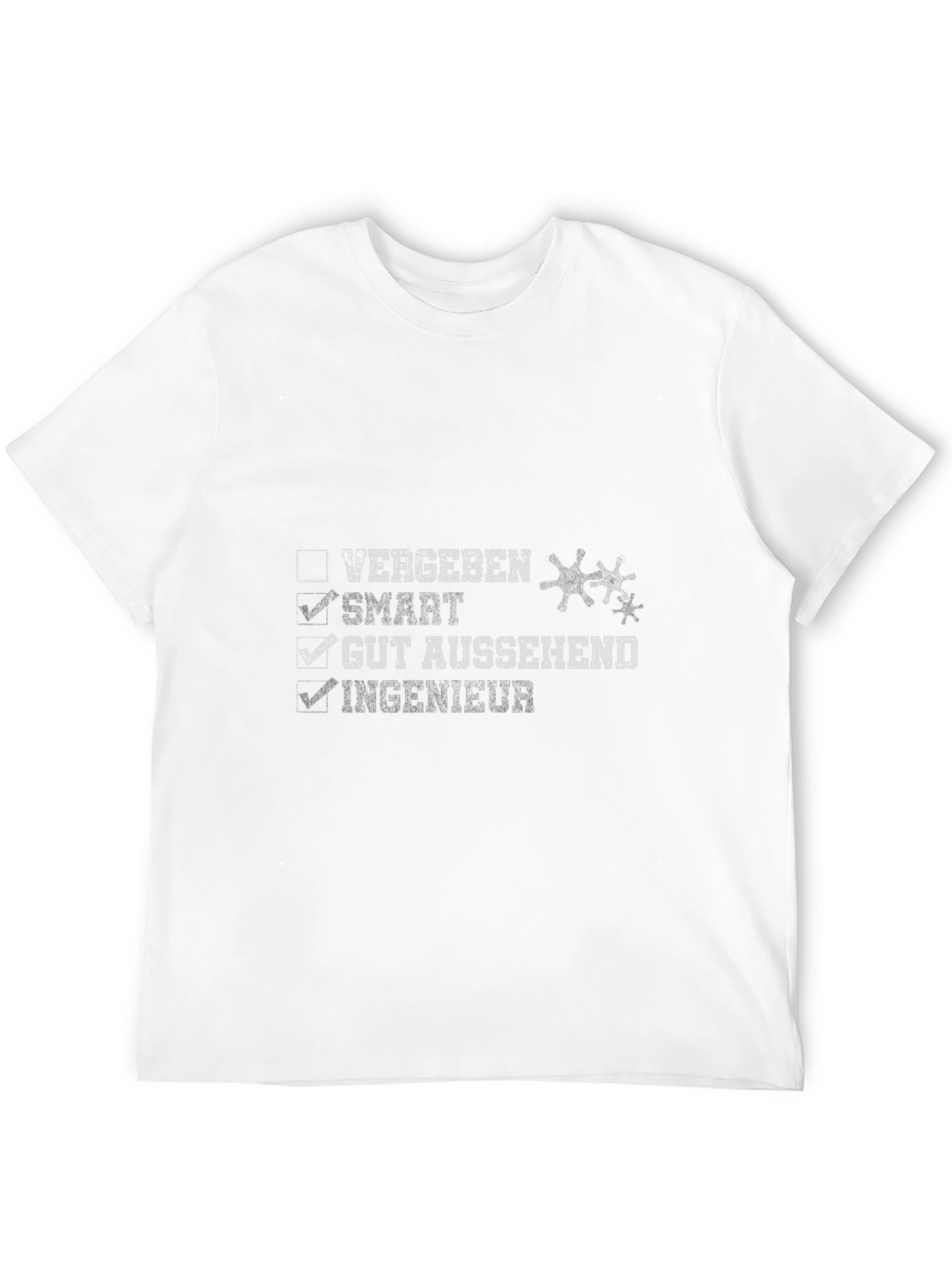 Funny Engineer T-Shirt - Smart Good Looking Taken