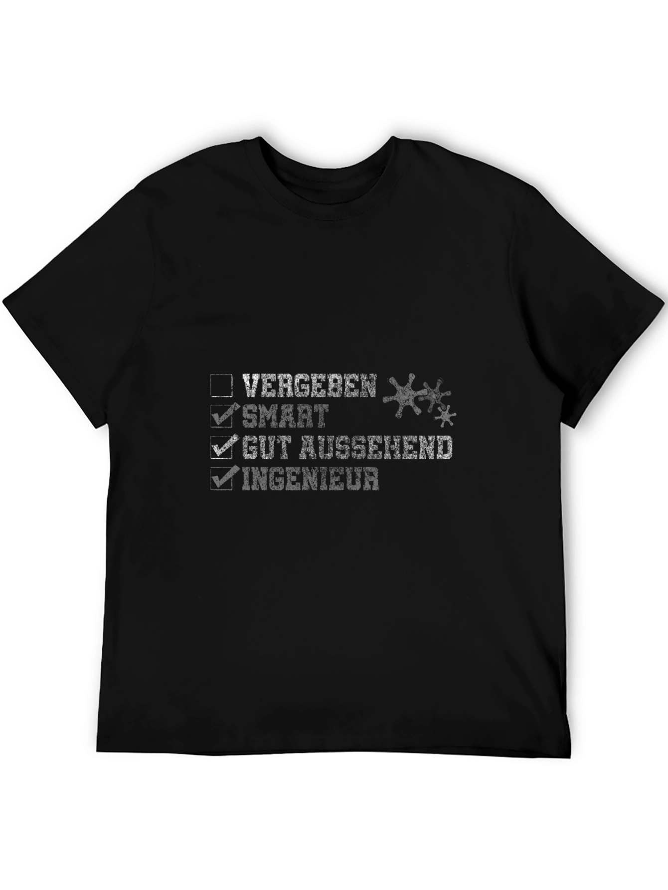 Funny Engineer T-Shirt - Smart Good Looking Taken