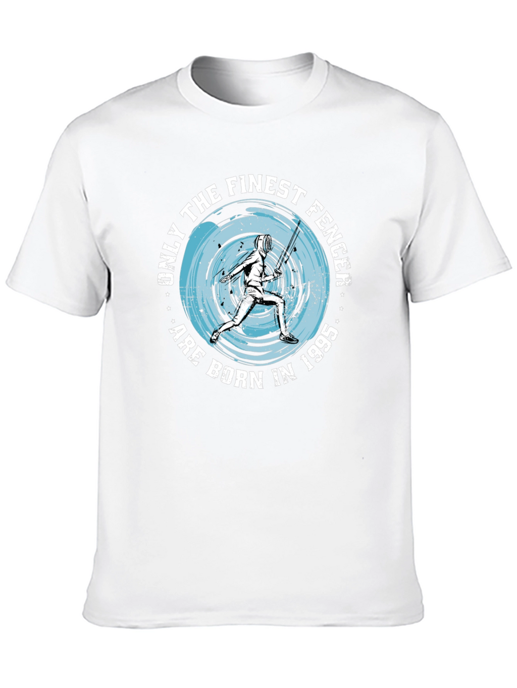 Finest Fencer Born in 1995 - Graphic Tee