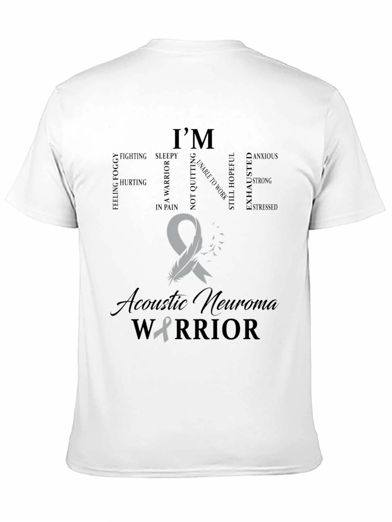 Acoustic Neuroma Awareness Warrior T-Shirt