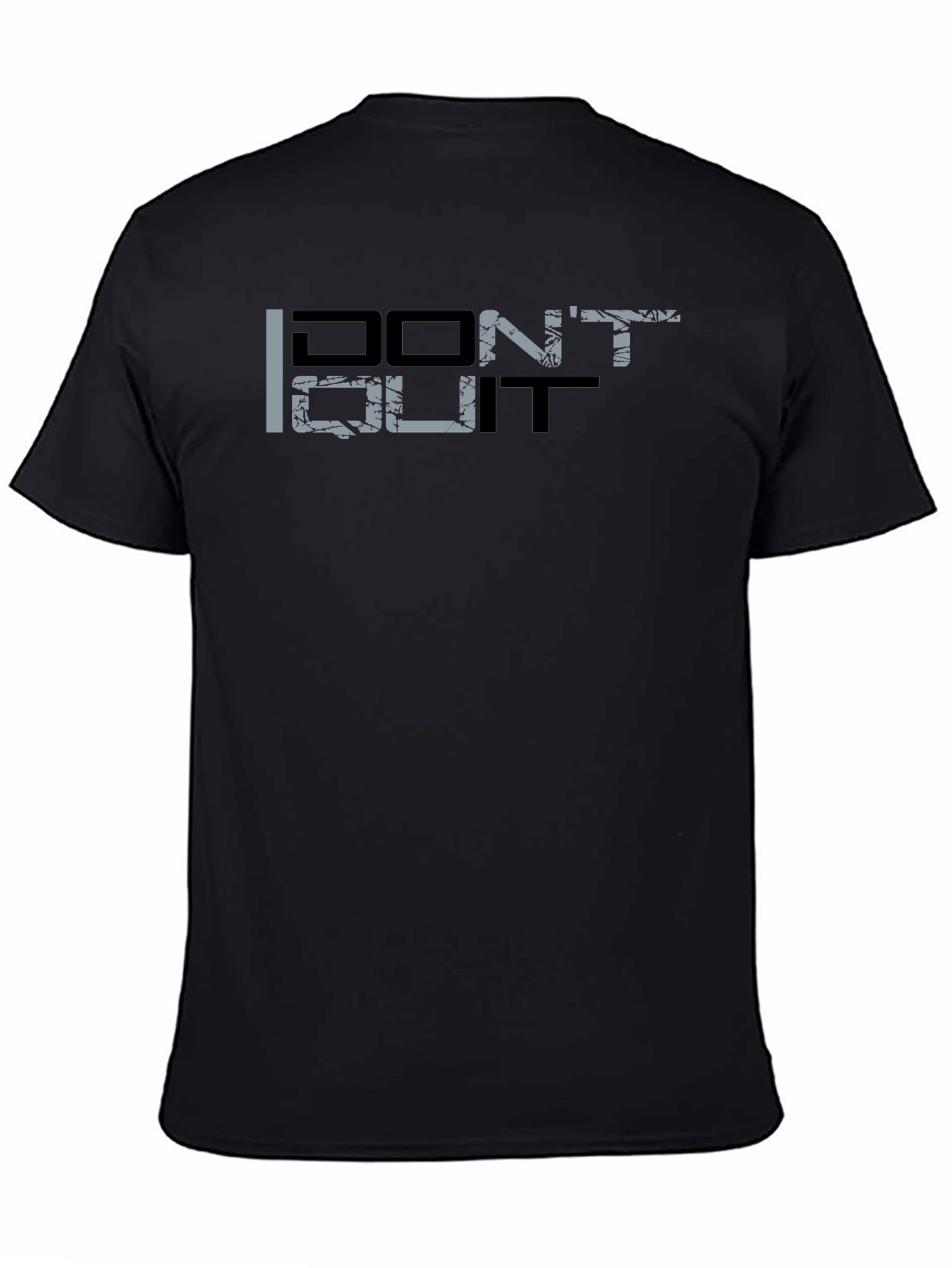 Dont Quit T-Shirt - Motivational Graphic Tee for Men