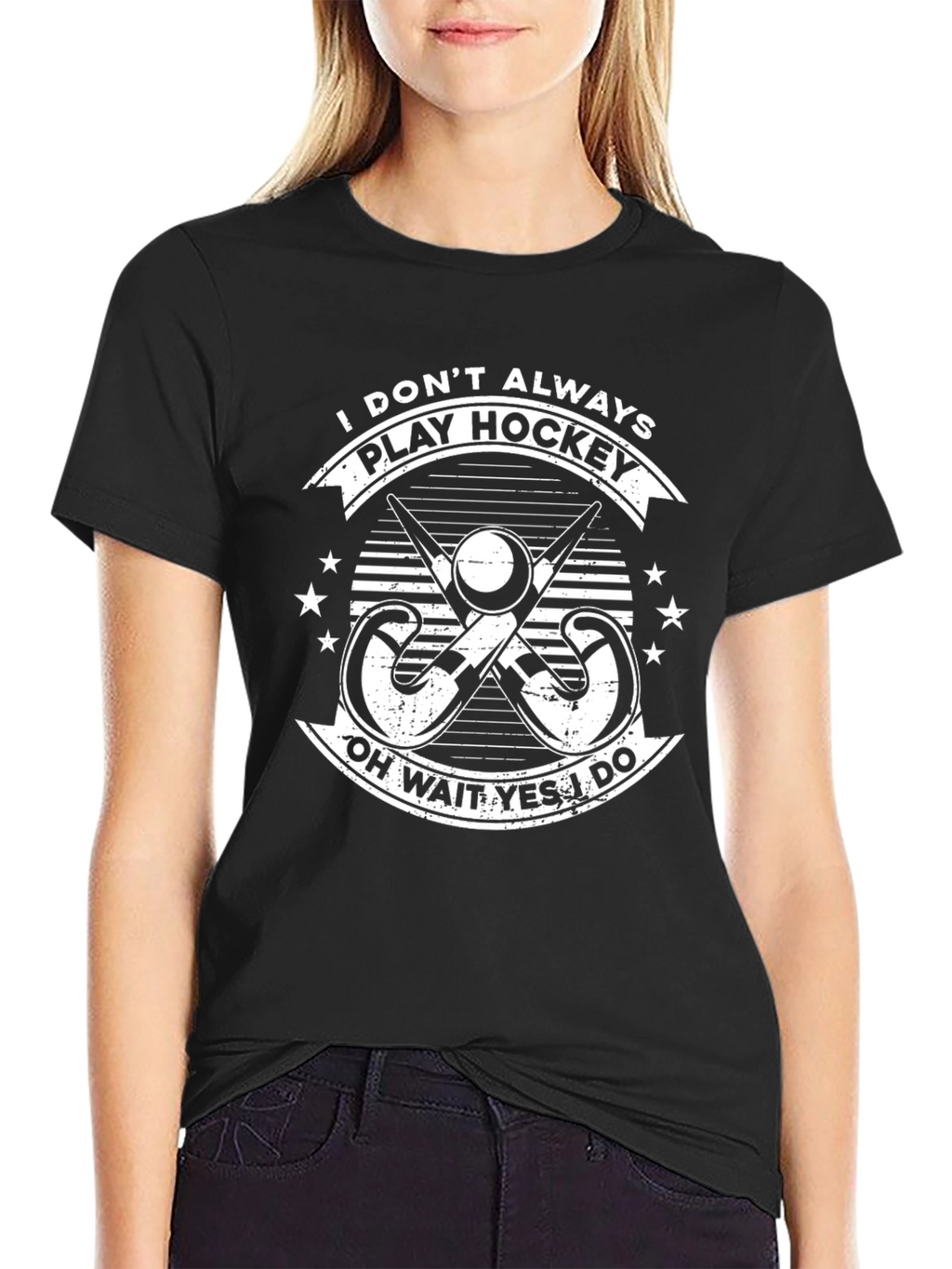 Funny Hockey T-Shirt: I Dont Always Play Hockey