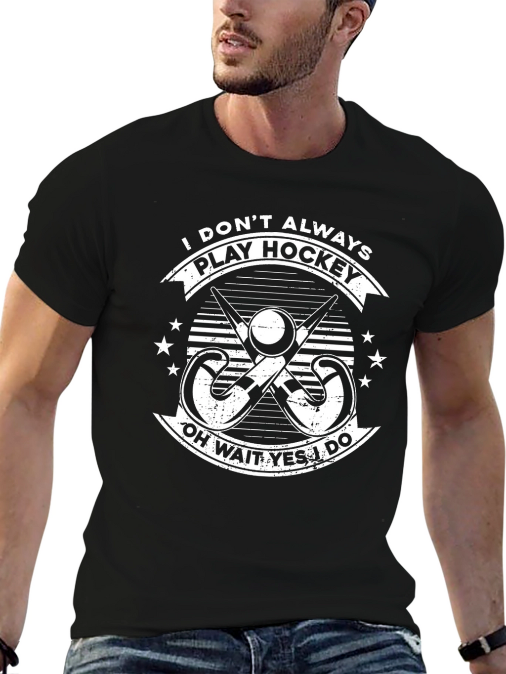 Funny Hockey T-Shirt: I Dont Always Play Hockey