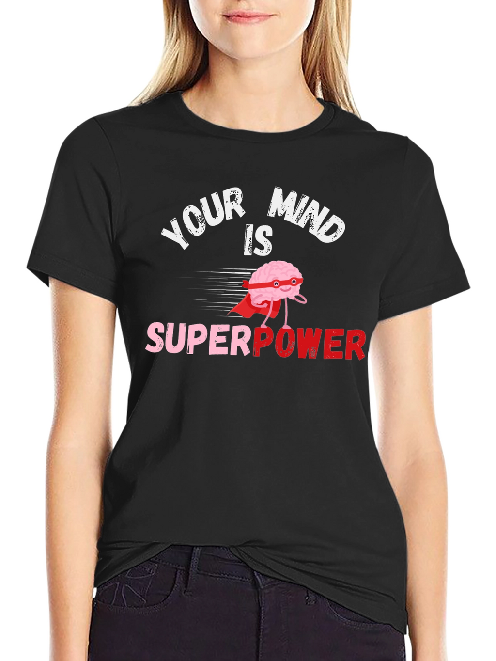 Your Mind Is Superpower Black T-Shirt