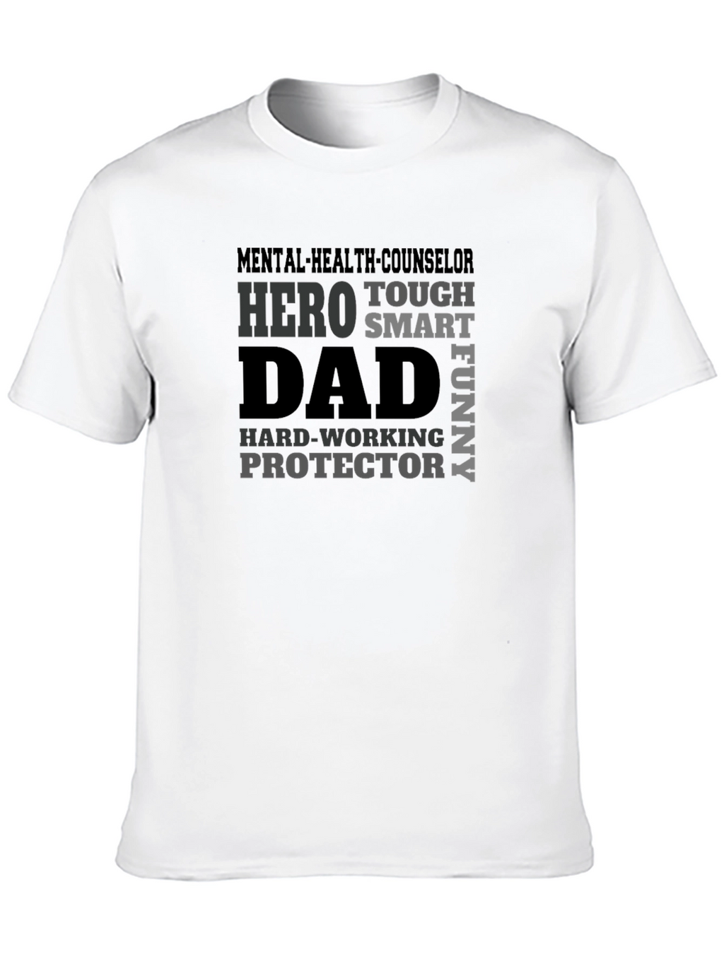 Hero Dad Tee - Mental Health Counselor T-Shirt