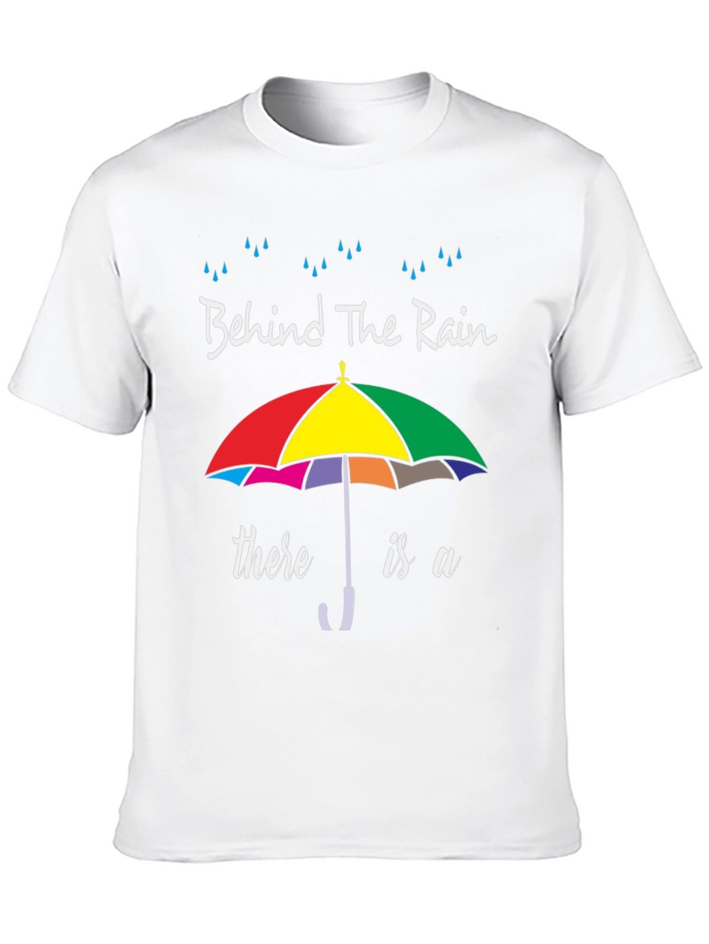 Behind the Rain T-Shirt