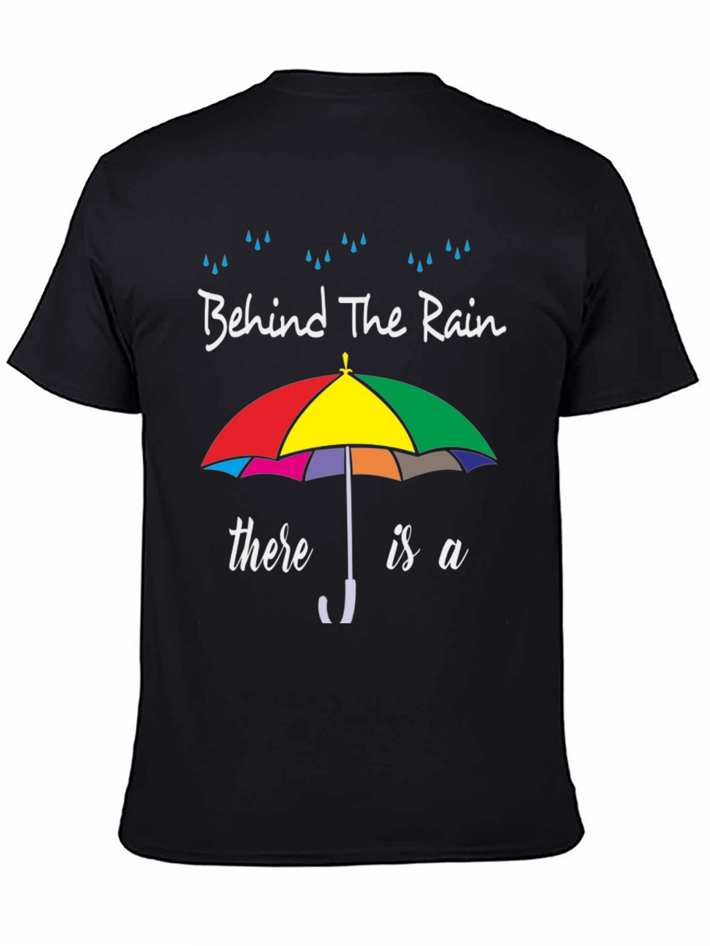 Behind the Rain T-Shirt