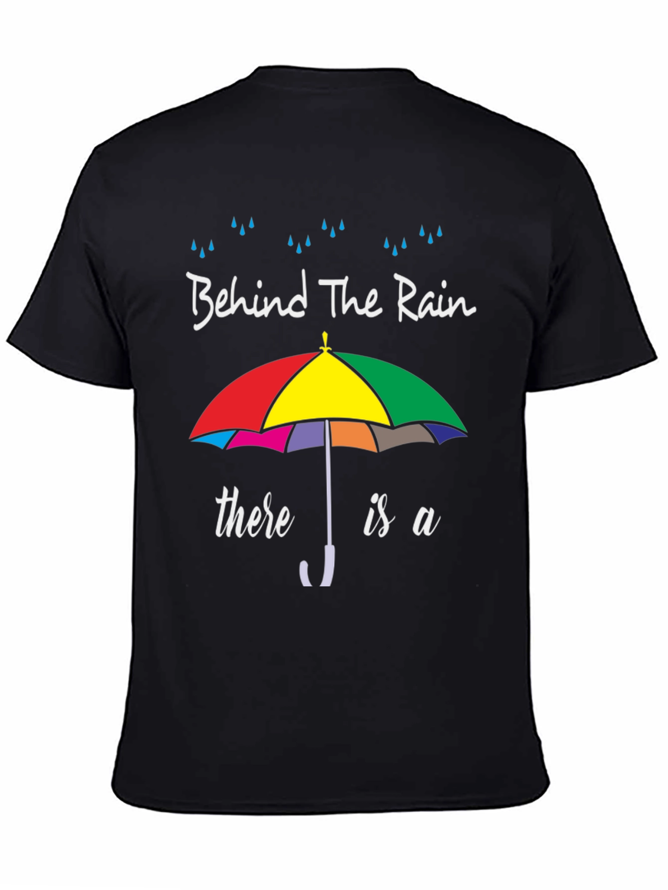 Behind the Rain T-Shirt