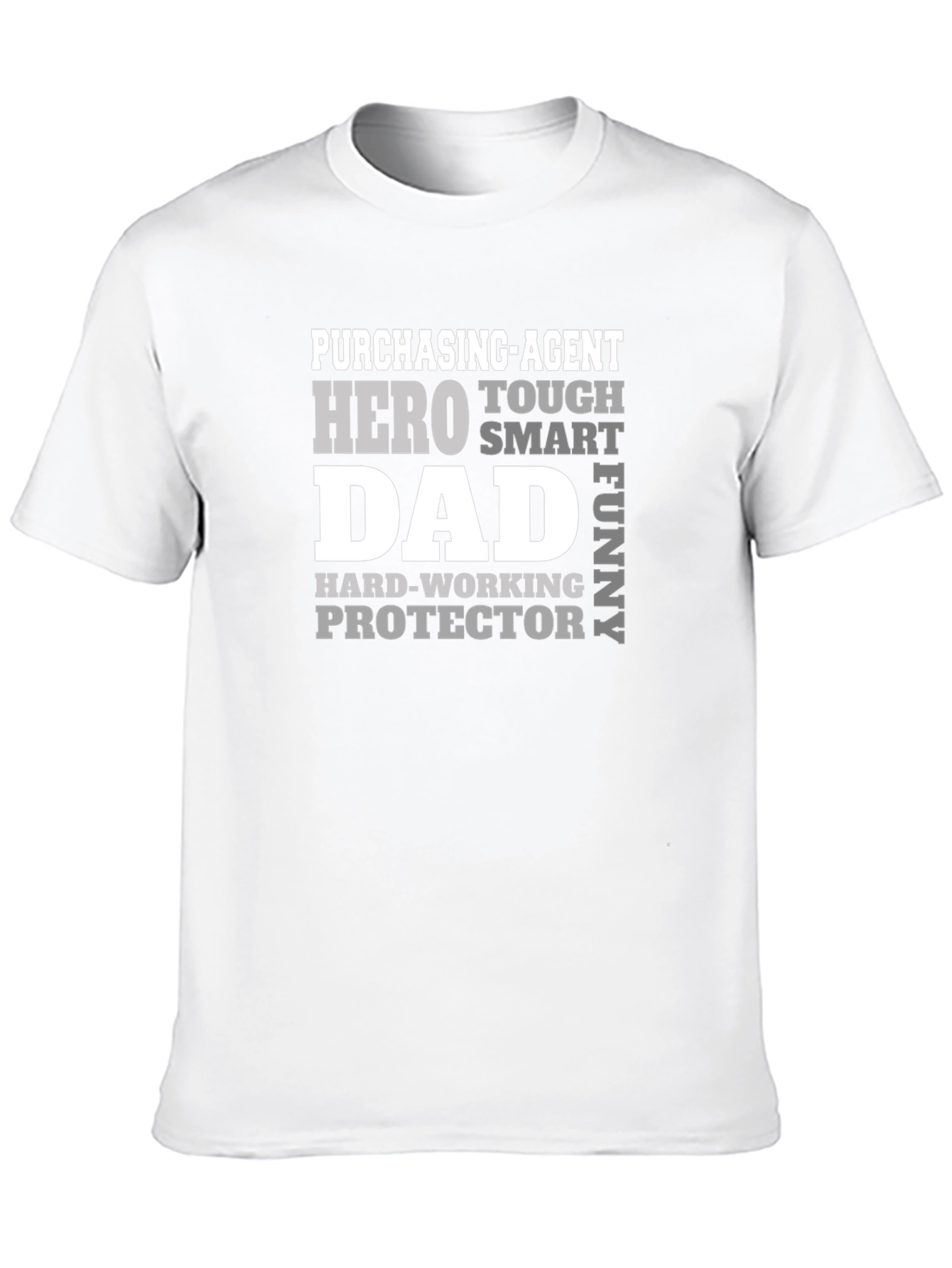 Purchasing Agent Dad T-Shirt: Hero Tough Funny