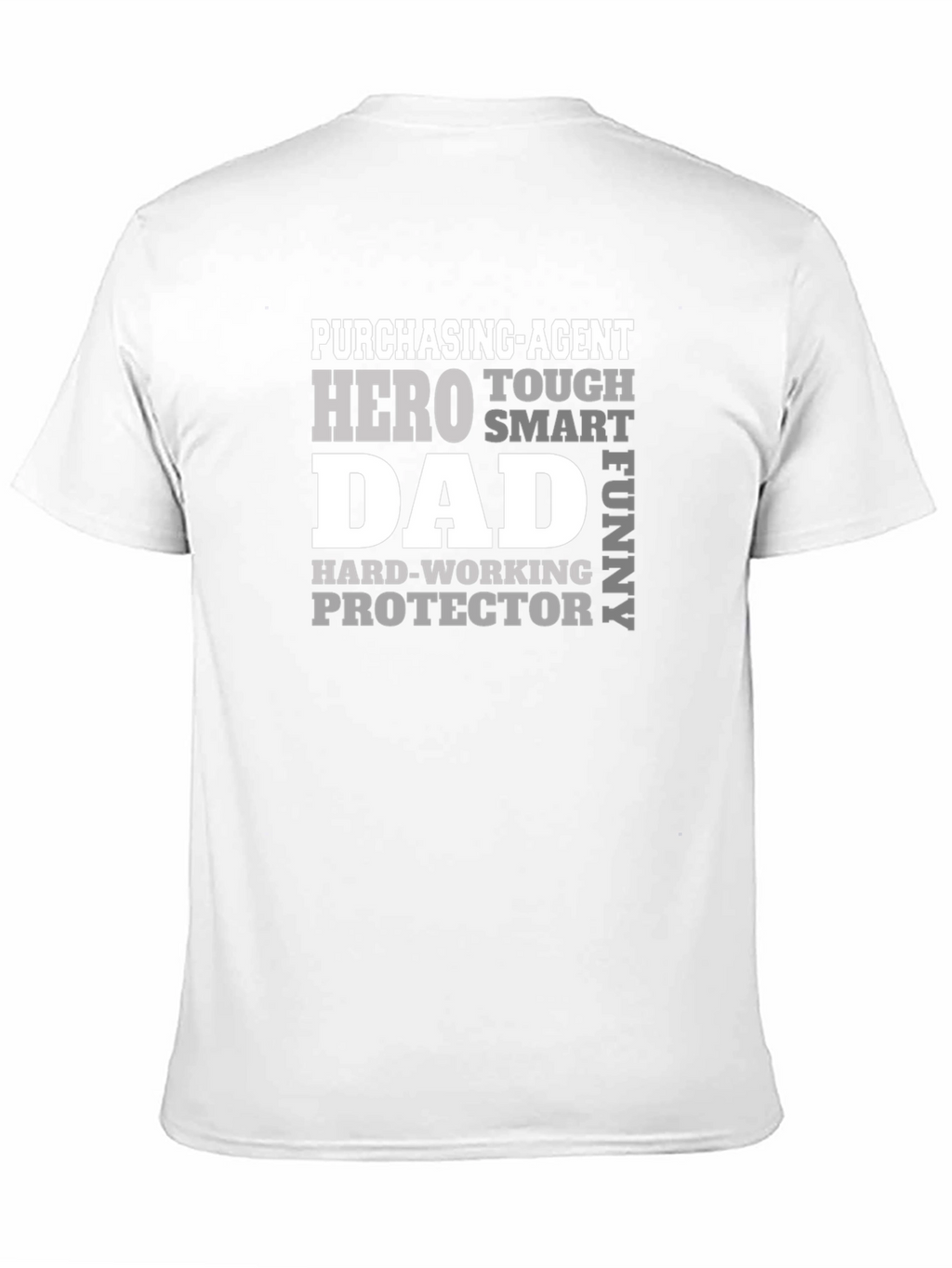 Purchasing Agent Dad T-Shirt: Hero Tough Funny