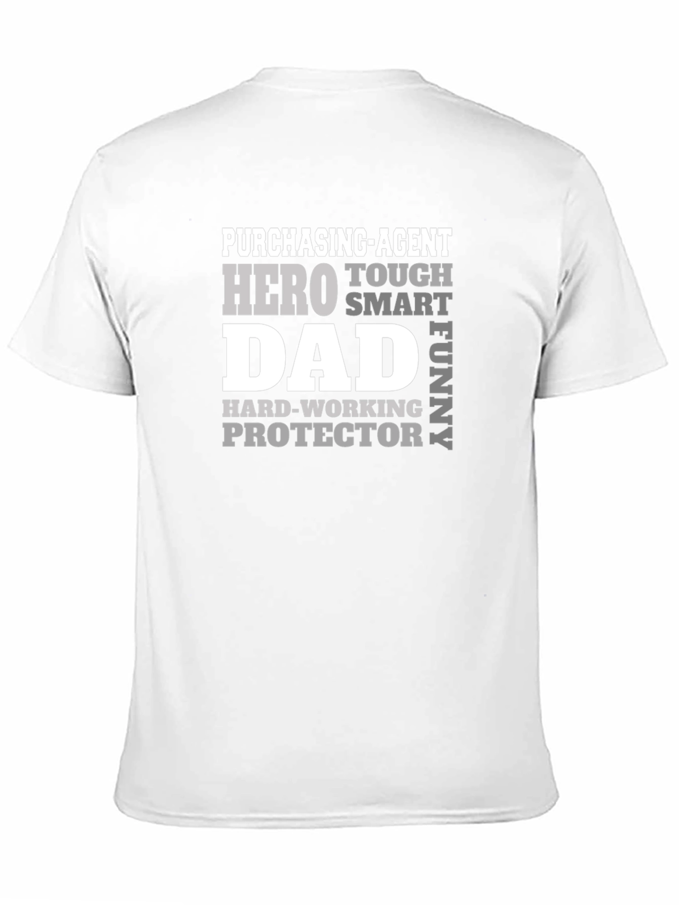 Purchasing Agent Dad T-Shirt: Hero Tough Funny