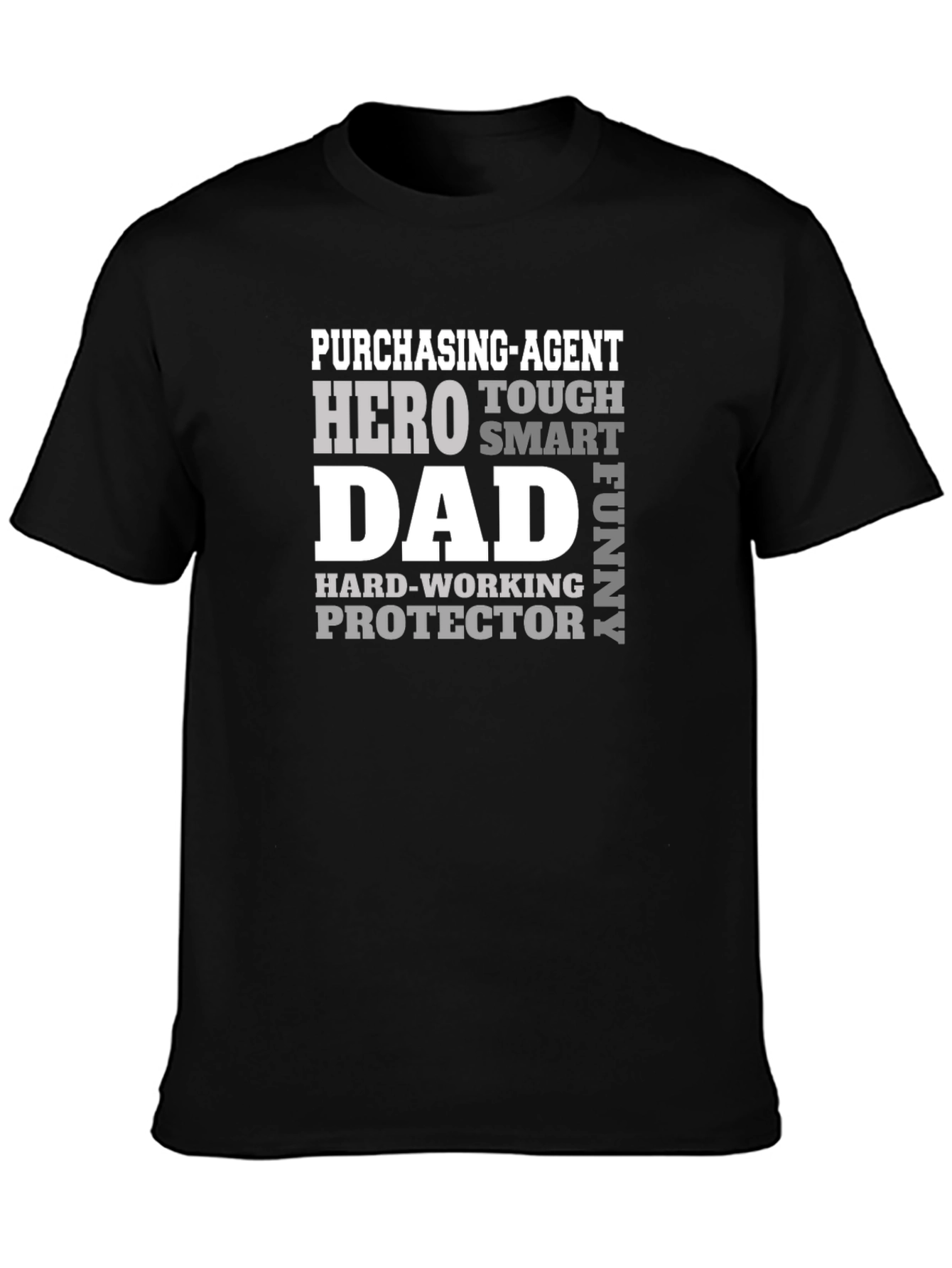 Purchasing Agent Dad T-Shirt: Hero Tough Funny