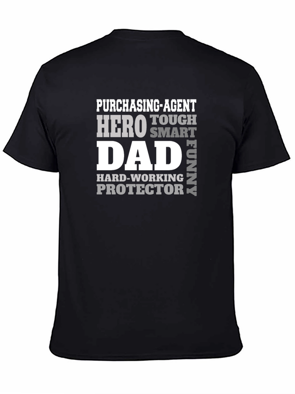 Purchasing Agent Dad T-Shirt: Hero Tough Funny