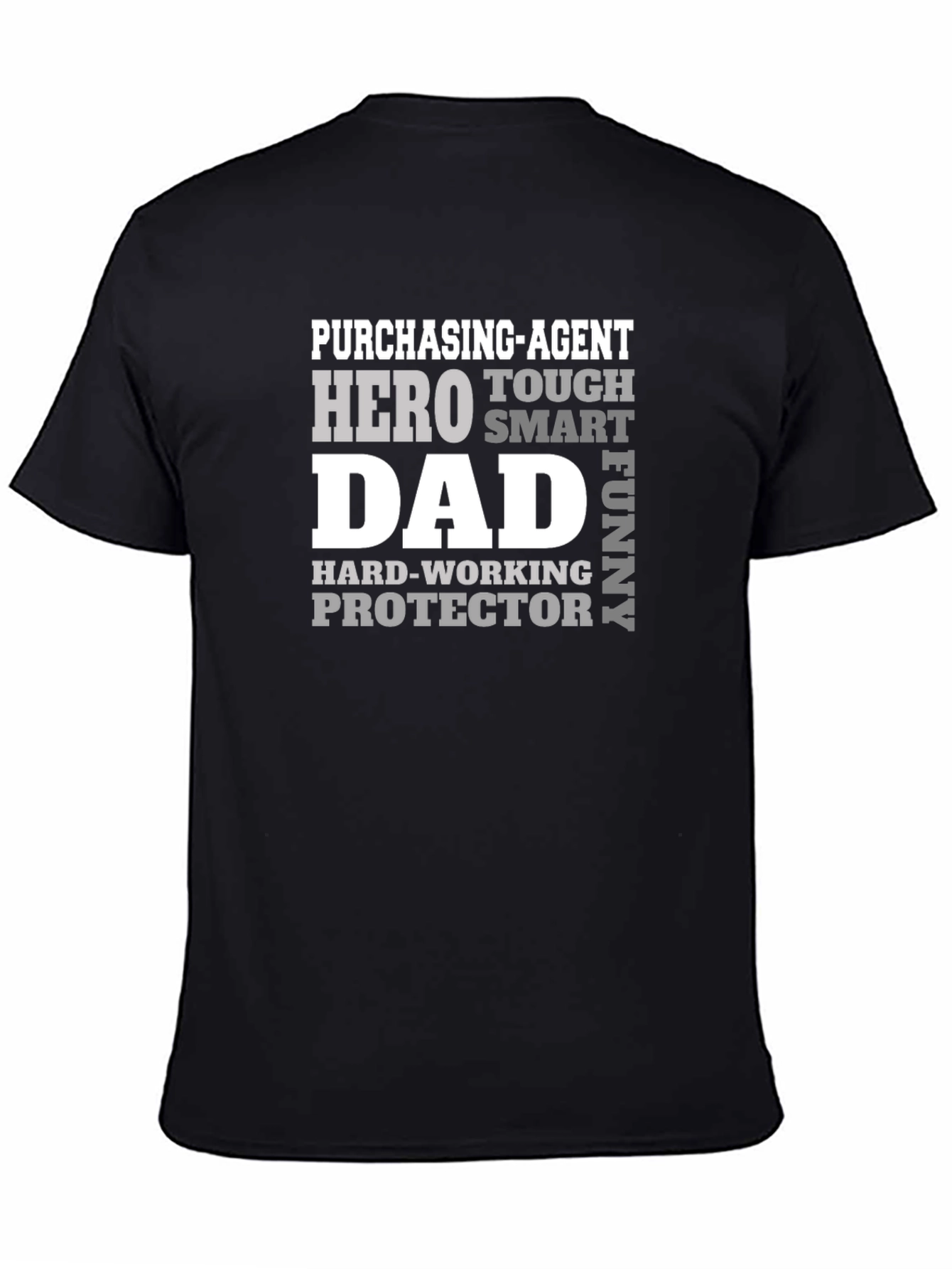 Purchasing Agent Dad T-Shirt: Hero Tough Funny