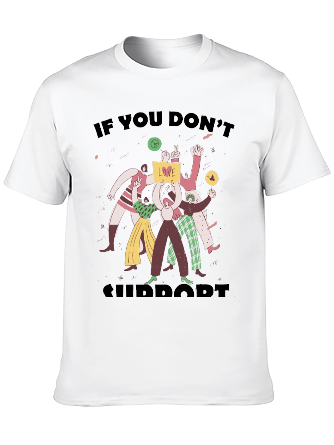 Love & Peace T-Shirt: Support Humanity!