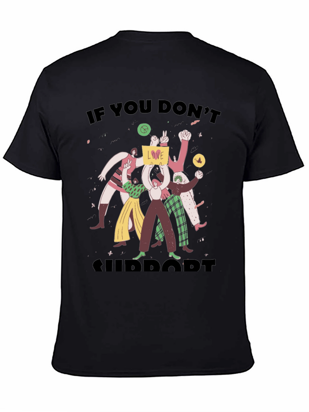 Love & Peace T-Shirt: Support Humanity!