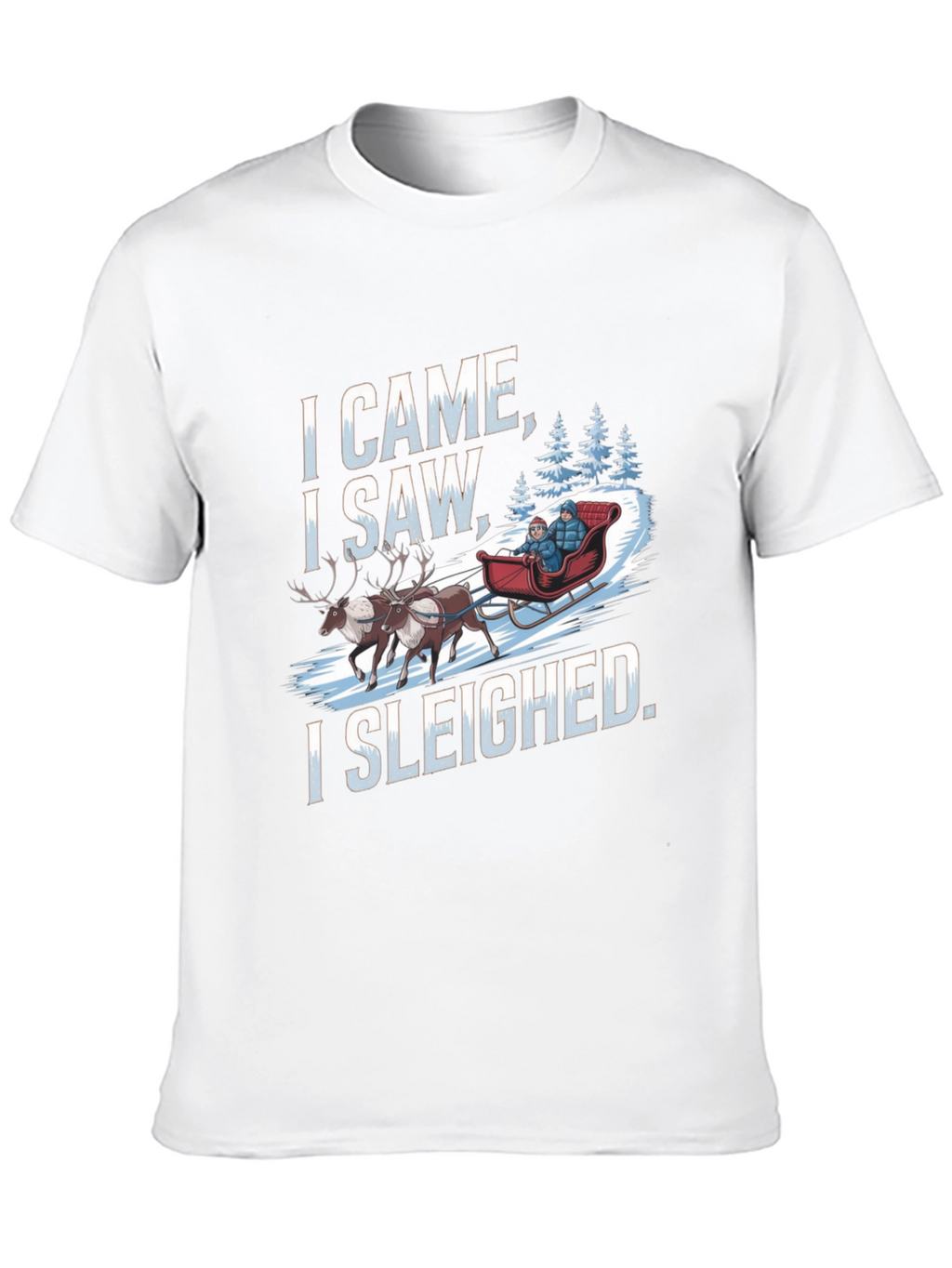 I Came I Saw I Sleighed Funny Holiday T-Shirt