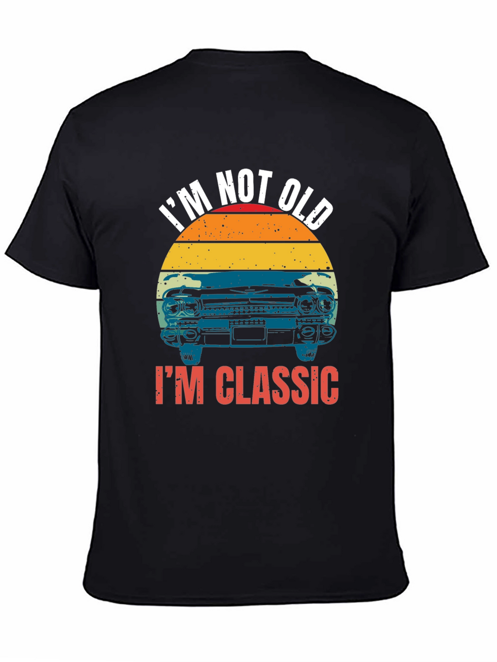 Im Not Old Im Classic Black T-Shirt