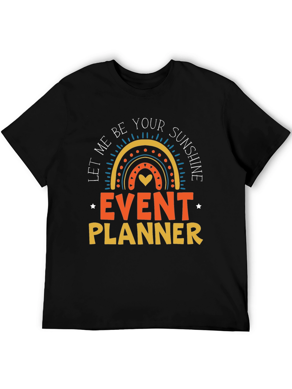 Event Planner Sunshine T-Shirt