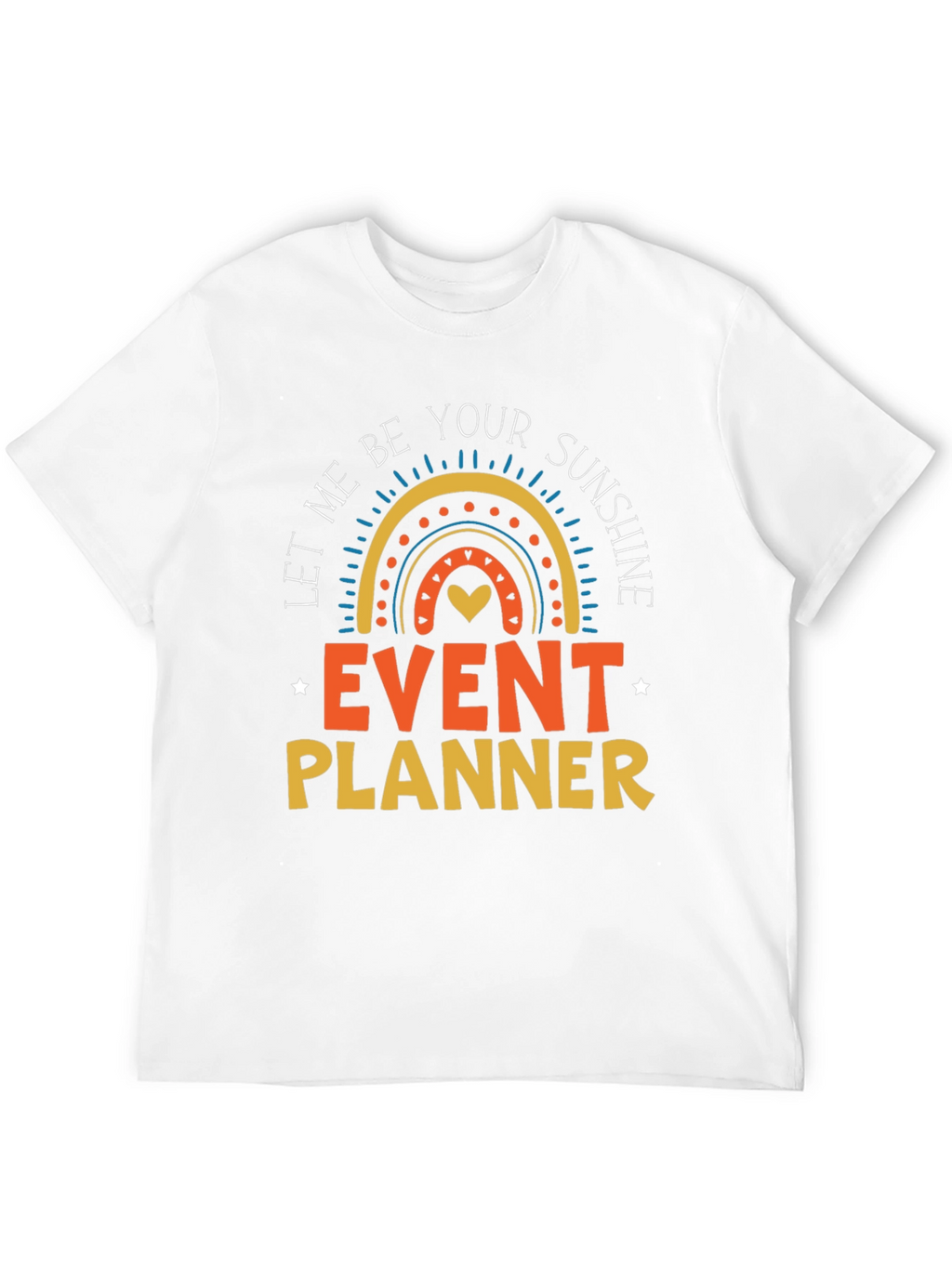 Event Planner Sunshine T-Shirt