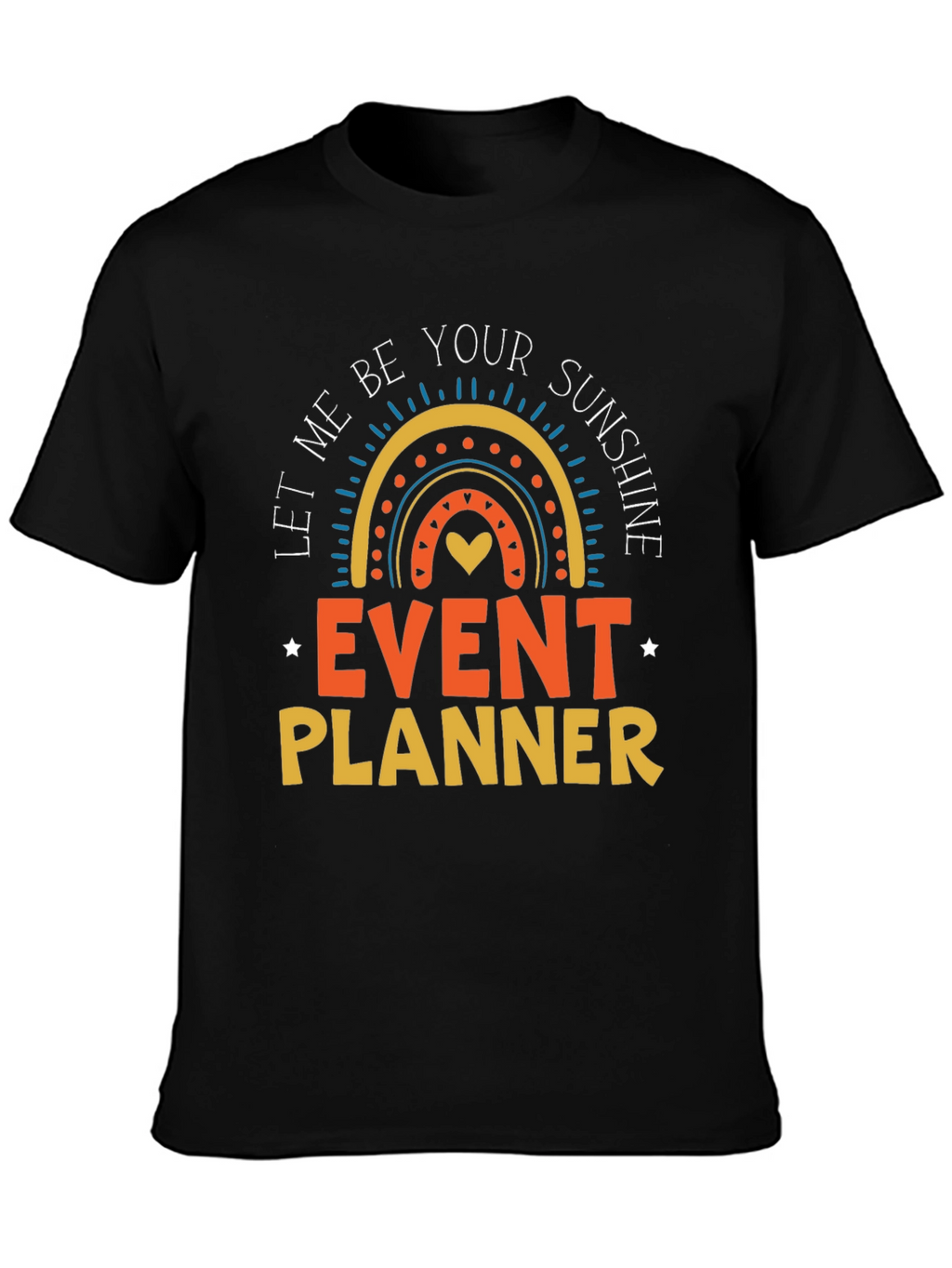 Event Planner Sunshine T-Shirt