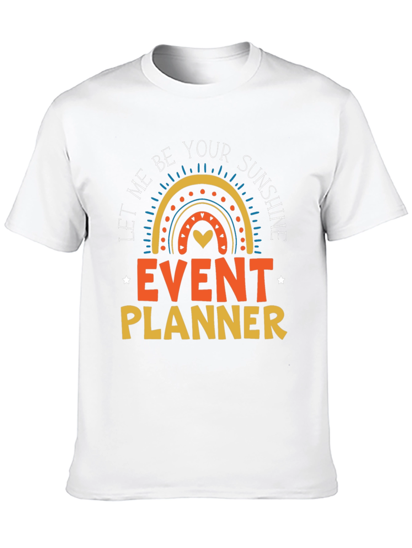 Event Planner Sunshine T-Shirt