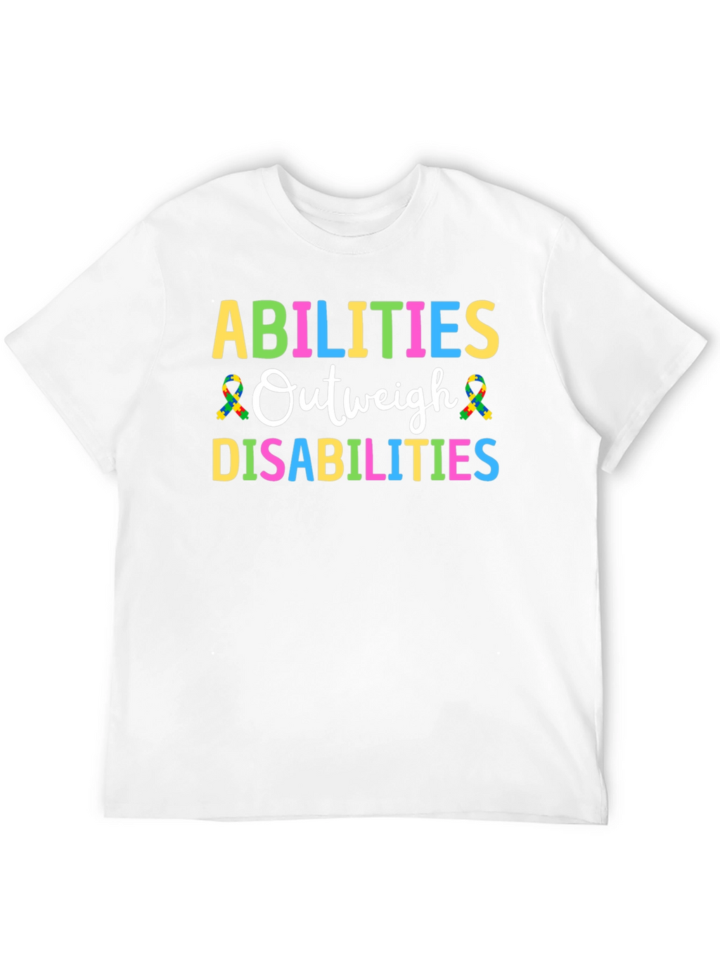 Abilities Outweigh Disabilities Awareness T-Shirt